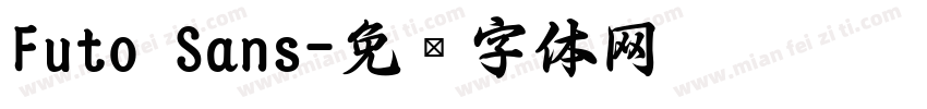 Futo Sans字体转换